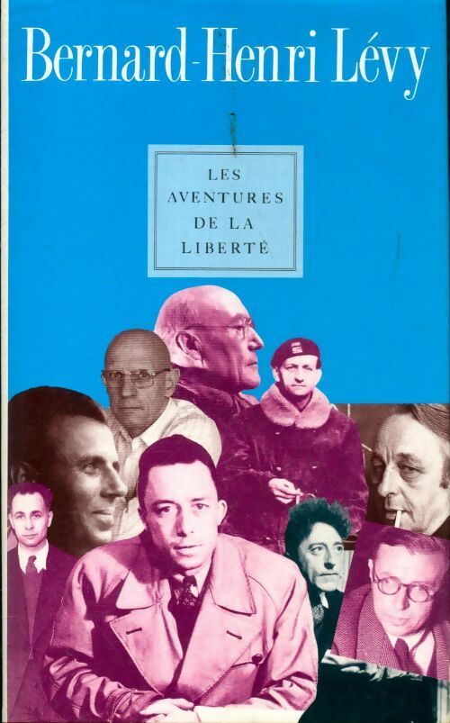 Livrenpoche : Les aventures de la liberté - Bernard-Henri Lévy - Livre