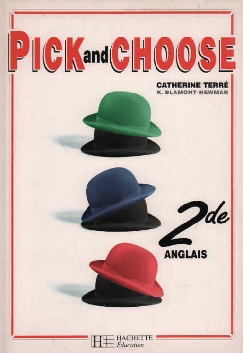 Livrenpoche : Pick and choose Seconde - Catherine Terré - Livre
