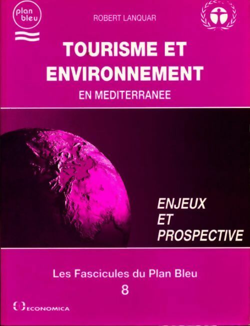 Livrenpoche : Tourisme et environnement en Méditerranée - Robert Lanquar - Livre