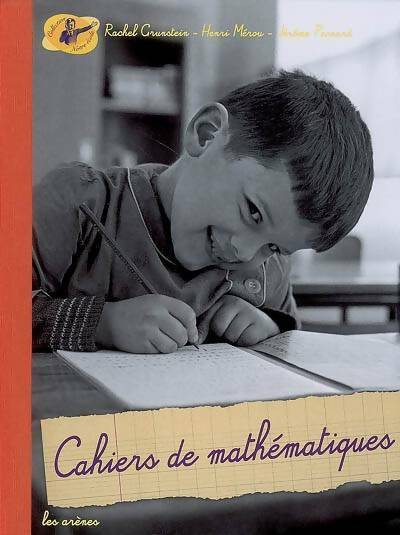 Livrenpoche : Cahiers de mathématiques - Rachel Grunstein - Livre