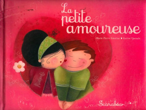 Livrenpoche : La petite amoureuse - Marie-Pierre Emorine - Livre
