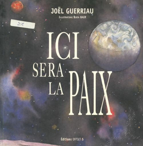 Livrenpoche : Ici sera la paix - Joël Guerriau - Livre