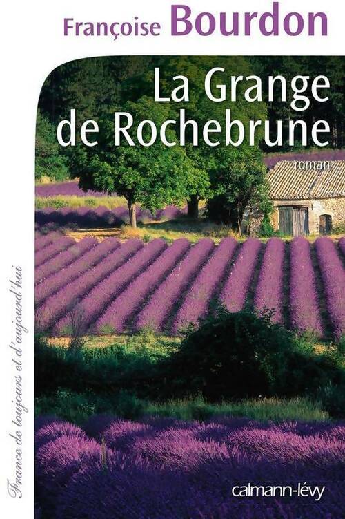 Livrenpoche : La grange de Rochebrune - Françoise Bourdon - Livre