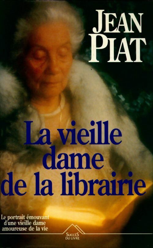 Livrenpoche : La vieille dame de la librairie - Jean Piat - Livre