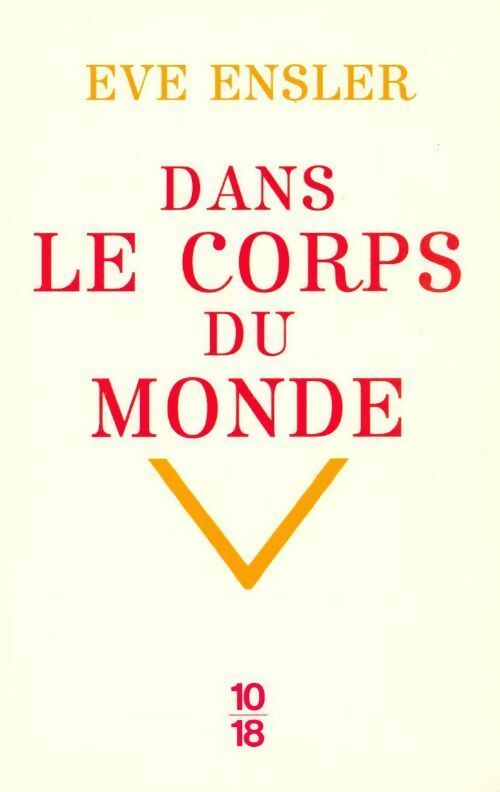 Livrenpoche : Dans le corps du monde - Eve Ensler - Livre