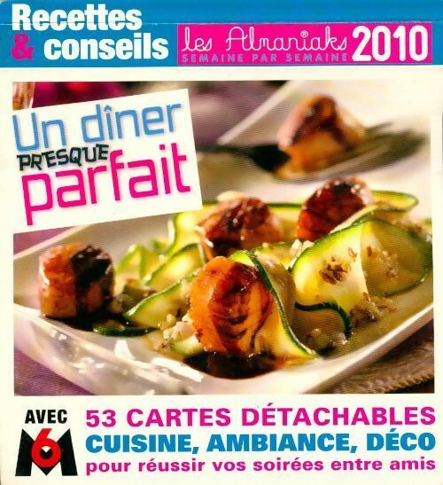 Livrenpoche : Un dîner presque parfait 2010 - Collectif - Livre