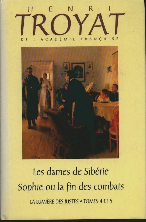 Livrenpoche : La lumière des justes Tome IV et V - Henri Troyat - Livre