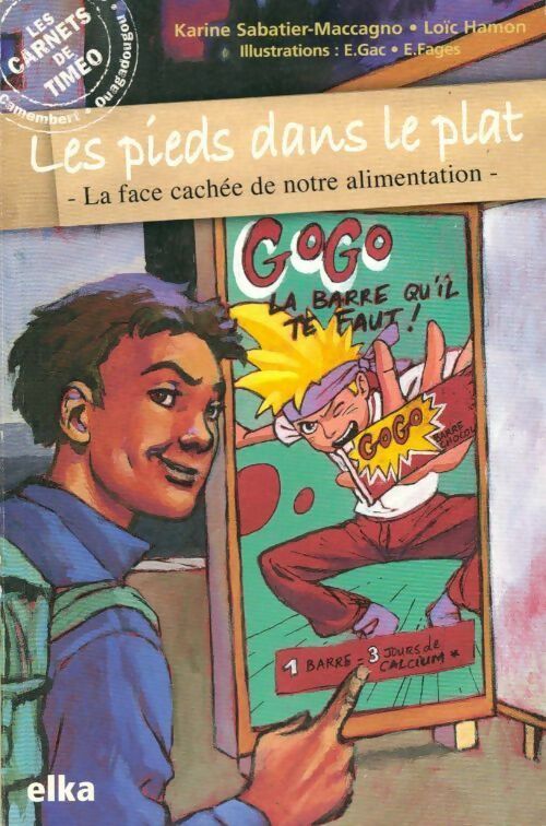 Livrenpoche : Les pieds dans le plat. La face cachée de notre alimentation - Karine Sabatier-Maccagno - Livre