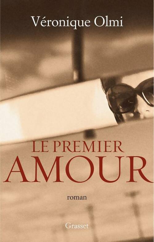 Livrenpoche : Le premier amour - Véronique Olmi - Livre