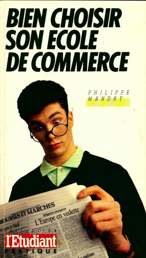 Livrenpoche : Bien choisir son école de commerce - Collectif - Livre