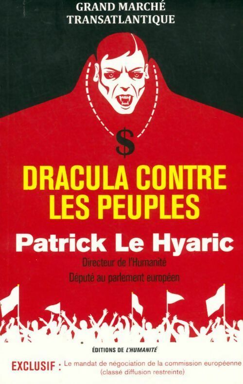 Livrenpoche : Dracula contre les peuples - Patrick Le Hyaric - Livre