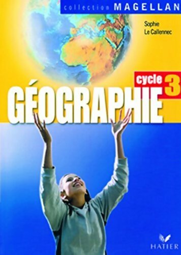 Livrenpoche : Géographie cycle 3 - Collectif - Livre