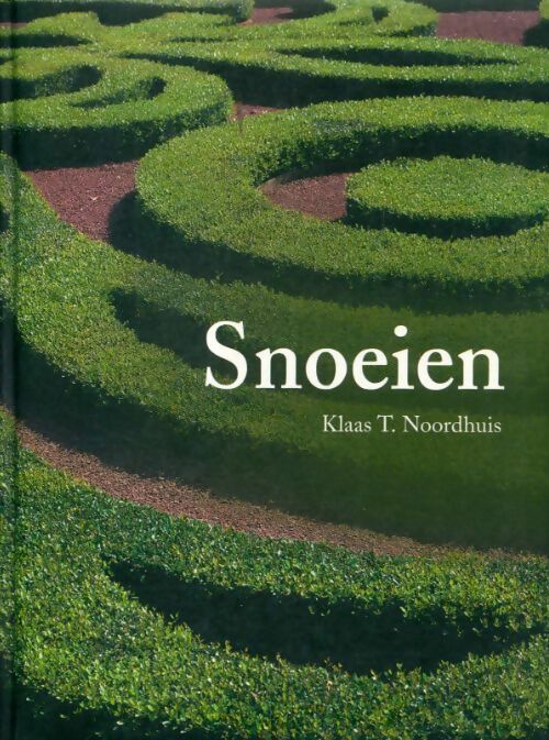 Livrenpoche : Snoeien - Klaas T Noordhuis - Livre