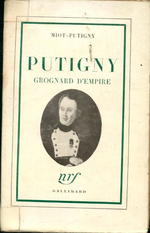 Livrenpoche : Putigny grognard d'Empire - Miot-Putigny - Livre