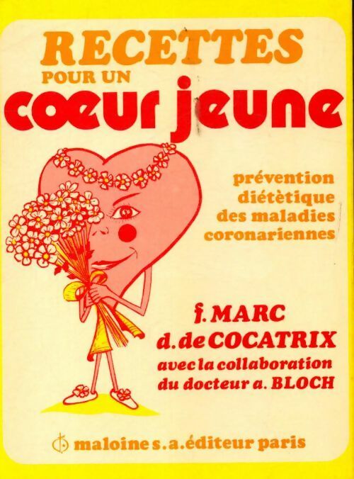 Livrenpoche : Recettes pour un coeur jeune - F. Marc - Livre