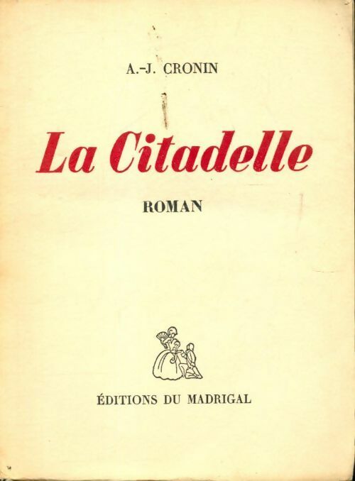La citadelle - Archibald Joseph Cronin - Livre