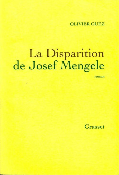 Livrenpoche : La disparition de Josef Mengele - Olivier Guez - Livre