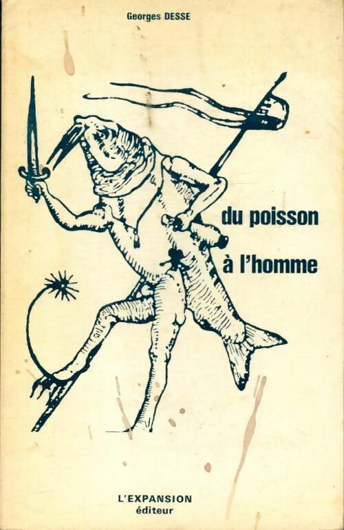 Livrenpoche : Du poisson à l'homme - Georges Desse - Livre