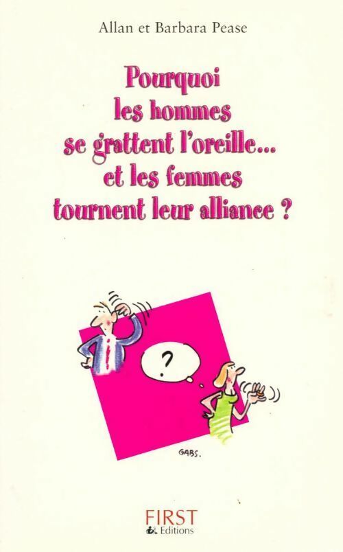 Livrenpoche : Pourquoi les hommes se grattent l'oreille et les femmes tournent leurs alliances ? - Allan Pease - Livre