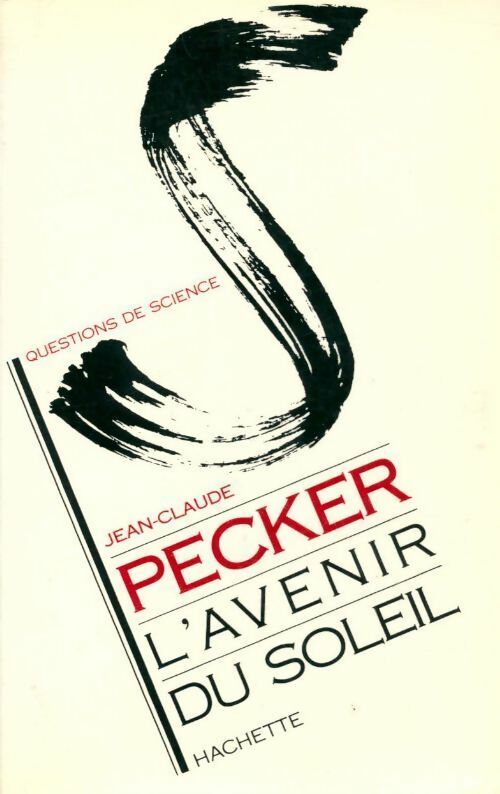 Livrenpoche : L'avenir du soleil - Jean-Claude Pecker - Livre