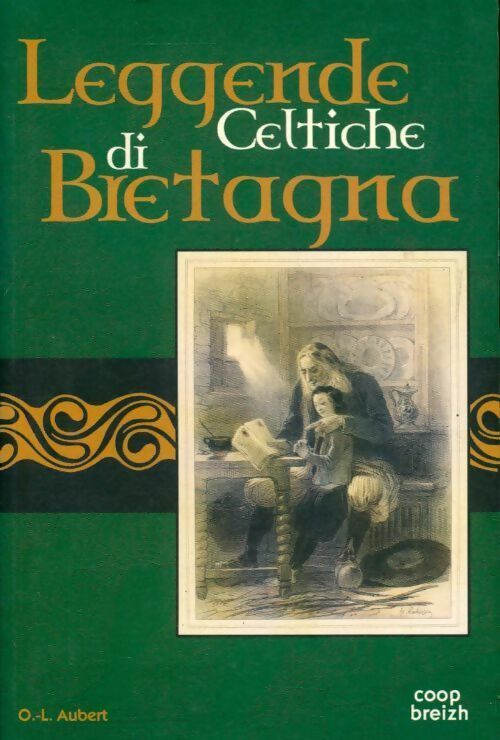 Livrenpoche : Leggende celtiche di bretagna - O.-L. Aubert - Livre