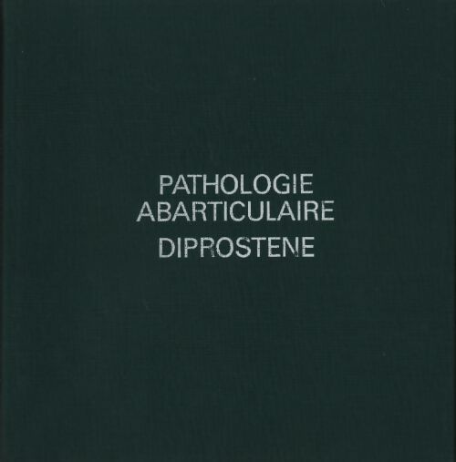 Livrenpoche : Pathologie abarticulaire diprostene - Francisque Commandre - Livre