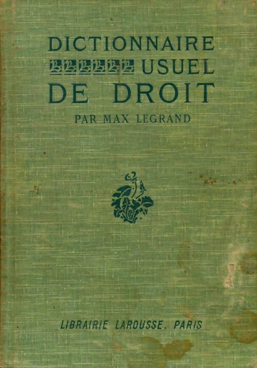 Livrenpoche : Dictionnaire usuel de droit - Max Legrand - Livre