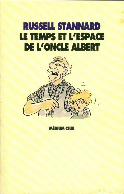 Livrenpoche : Le temps et l'espace de l'oncle Albert - Russell Stannard - Livre