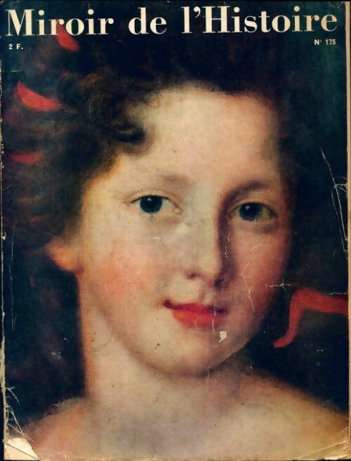 Livrenpoche : Miroir de l'histoire n°175 - Collectif - Livre