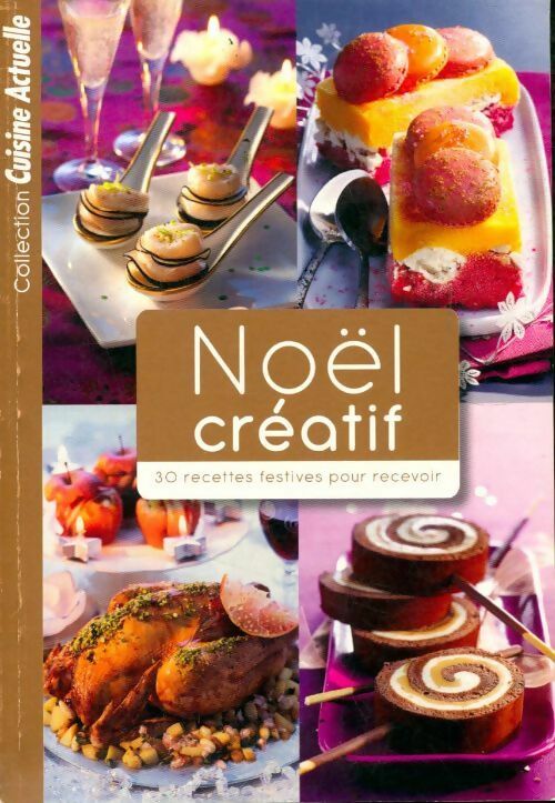 Livrenpoche : Noël créatif - Collectif - Livre
