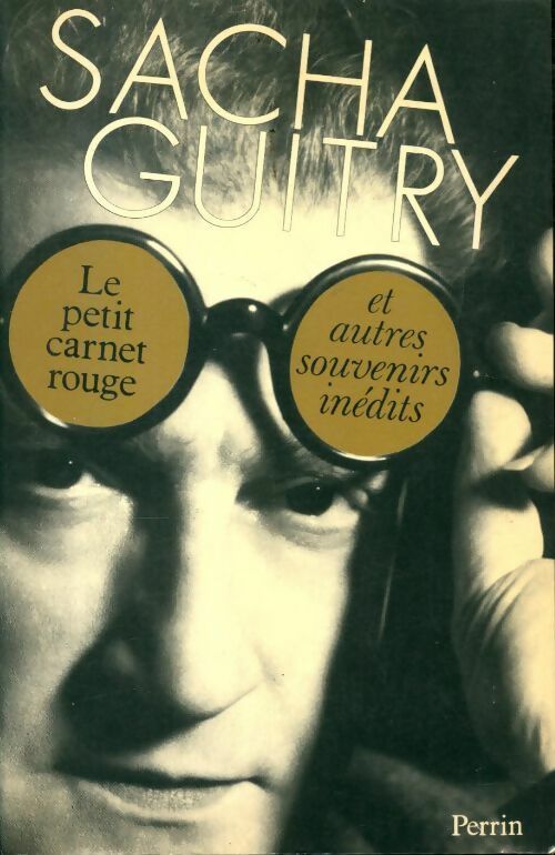 Livrenpoche : Le petit carnet rouge et autres souvenirs inédits - Sacha Guitry - Livre