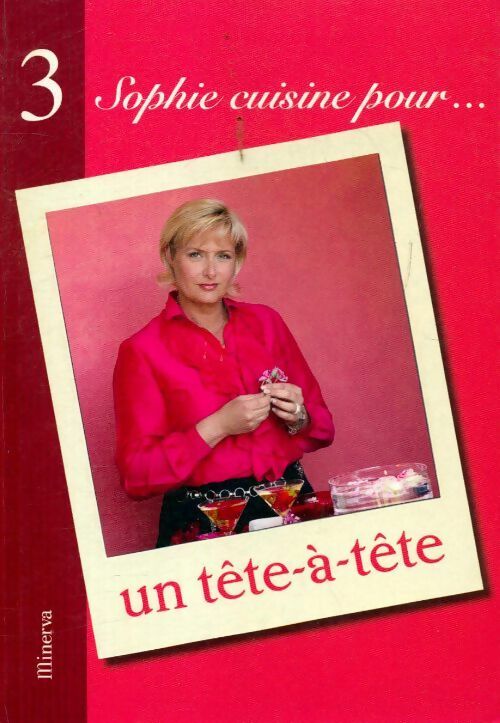 Livrenpoche : Sophie cuisine pour un tête à tête - Sophie Dudemaine - Livre