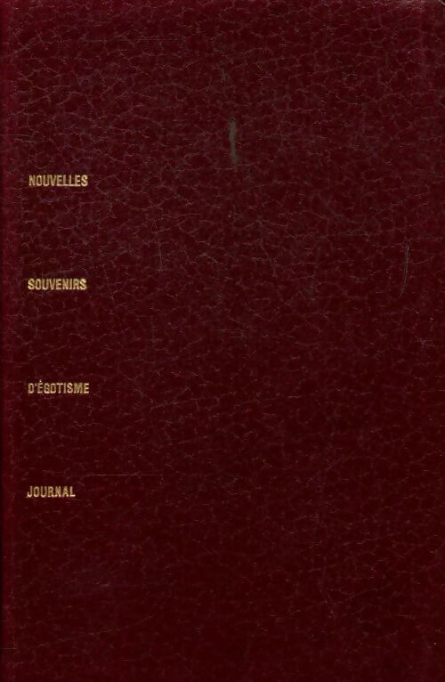 Oeuvres de Stendhal / nouvelles / souvenirs d'égotisme / journal - Stendhal - Livre