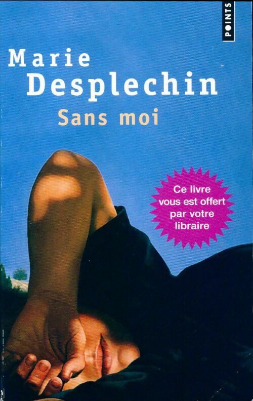 Livrenpoche : Sans moi - Marie Desplechin - Livre