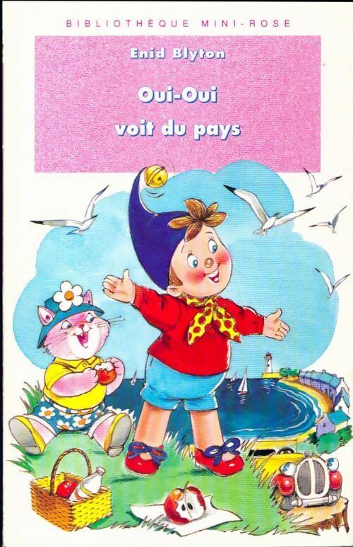 Livrenpoche : Oui-Oui voit du pays - Enid Blyton - Livre