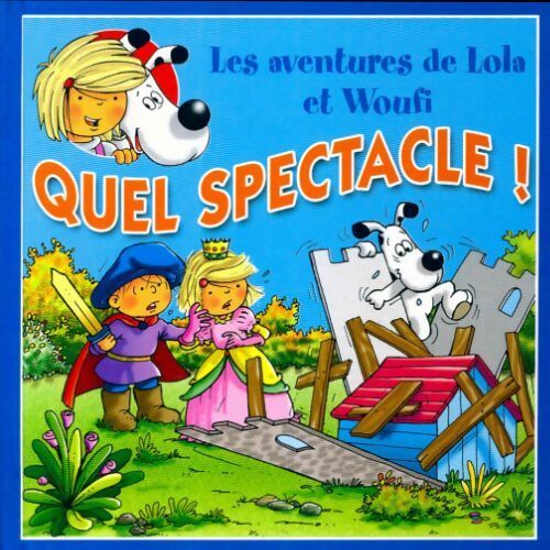 Livrenpoche : Quel spectacle ! - Edith Soonckindt - Livre