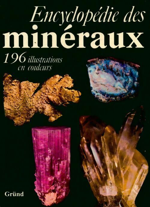 Livrenpoche : Encyclopédie des minéraux - Jiri Kourimsky - Livre