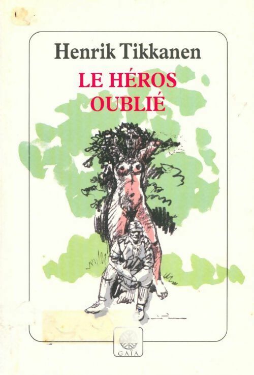 Livrenpoche : Le héros oublié - Henrik Tikkanen - Livre
