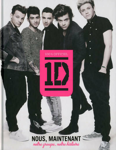 Livrenpoche : One direction. Nous, maintenant - One Direction - Livre