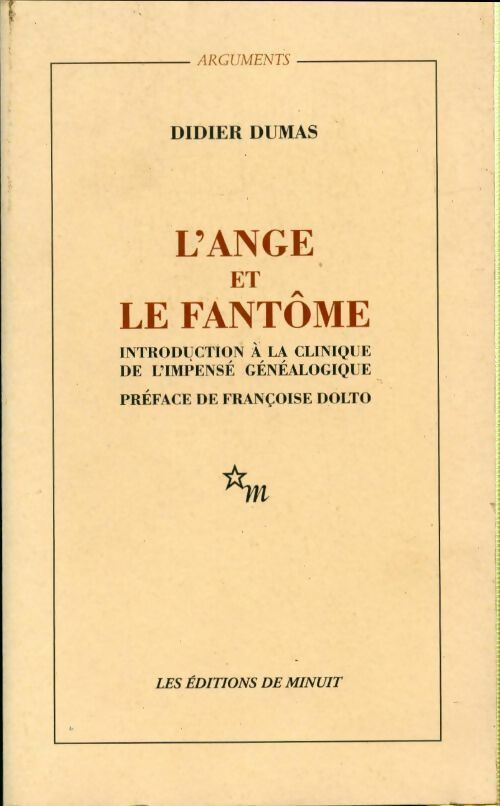 Livrenpoche : L'ange et le fantôme. Introduction à la clinique de l'impensé généalogique - Didier Dumas - Livre