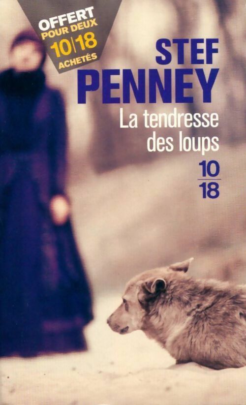 Livrenpoche : La tendresse des loups - Stef Penney - Livre