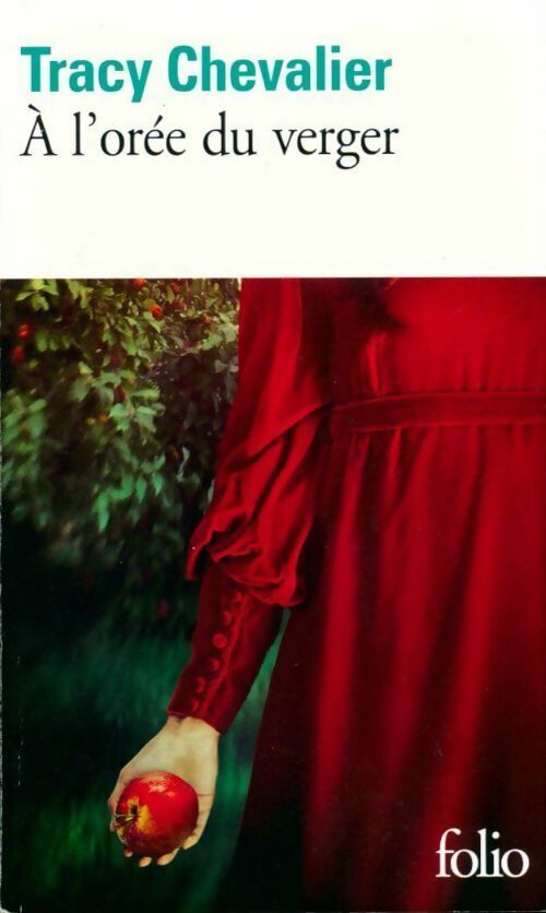Livrenpoche : À l'orée du verger - Tracy Chevalier - Livre
