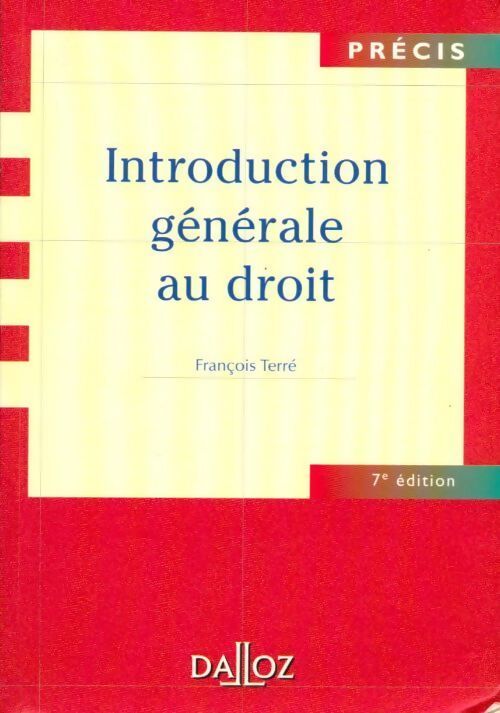 Livrenpoche : Introduction générale au droit - François Terré - Livre