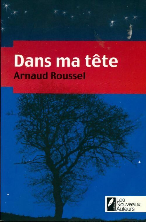 Livrenpoche : Dans ma tête - Arnaud Roussel - Livre