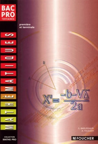 Livrenpoche : Mathématiques bac pro tertiaires - Guy Barussaud - Livre