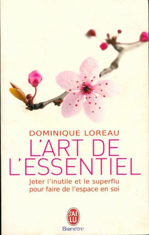 Livrenpoche : L'art de l'essentiel - Dominique Loreau - Livre