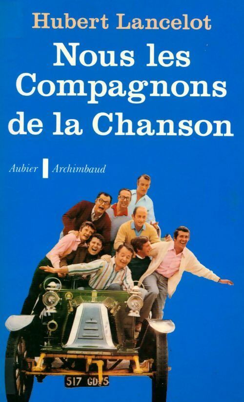 Livrenpoche : Nous les compagnons de la chanson - Hubert Lancelot - Livre