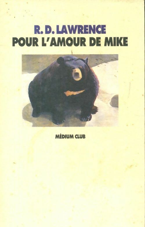 Livrenpoche : Pour l'amour de Mike - R.D. Lawrence - Livre