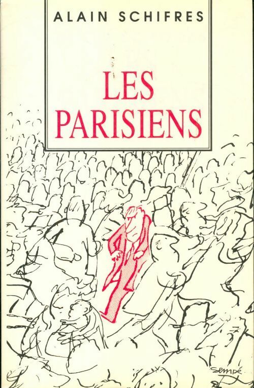 Livrenpoche : Les parisiens - Alain Schiffres - Livre