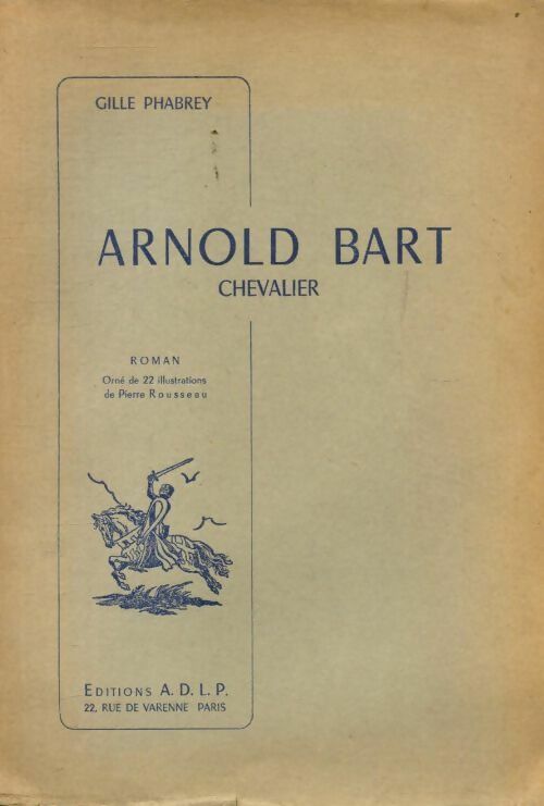 Livrenpoche : Arnold Bart chevalier - Gilles Phabrey - Livre